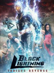 Black Lightning - Tobias's Revenge movie poster