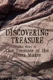 Discovering Treasure: The Story of 'The Treasure of the Sierra Madre' movie poster
