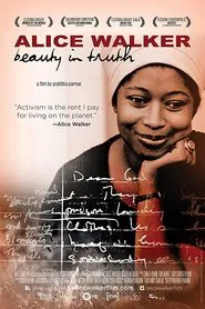 Alice Walker: Beauty in Truth movie poster