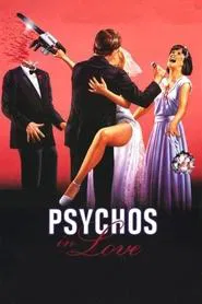 Poster do filme Psychos in Love