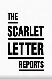 The Scarlet Letter Reports tv show poster
