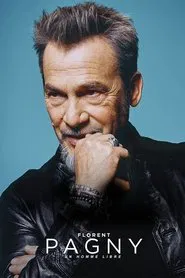 Poster do filme Florent Pagny : un homme libre