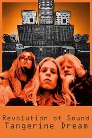 Poster do filme Revolution of Sound - Tangerine Dream