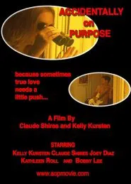 Accidentally on Purpose movie poster