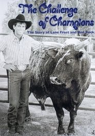 The Challenge of Champions: The Story of Lane Frost and Red Rock movie poster