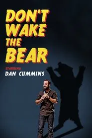 Dan Cummins: Don't Wake The Bear movie poster