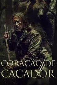Poster do filme Coração de Caçador