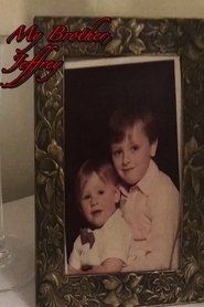 My Brother, Jeffrey movie poster
