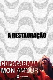 Copacabana, Mon Amour: A Restauração movie poster