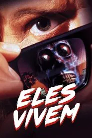 Poster do filme Eles Vivem