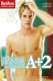A+2: The Personal Trainers Grade Their Final Students movie poster