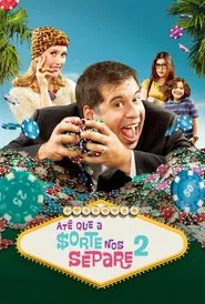 Poster do filme Till Luck Do Us Part 2