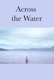 Across the Water movie poster