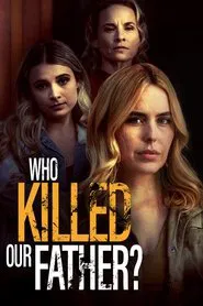 Who Killed Our Father? movie poster