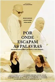 Por Onde Escapam as Palavras movie poster