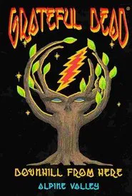 Grateful Dead: Downhill from Here movie poster