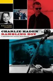 Charlie Haden: Rambling Boy movie poster