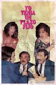 Yo tenía un plazo fijo movie poster
