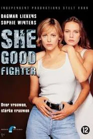 She Good Fighter movie poster