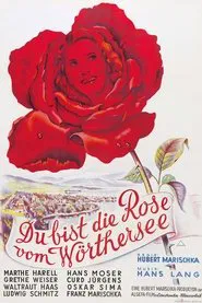 Du bist die Rose vom Wörthersee movie poster