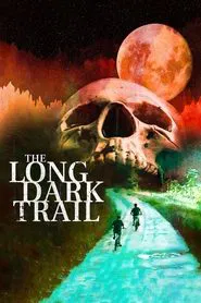 Poster do filme The Long Dark Trail