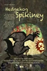 Hedgehog Spikiney movie poster