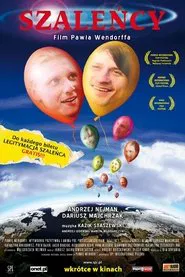 Szaleńcy movie poster