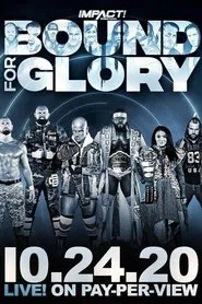 Poster do filme IMPACT Wrestling: Bound for Glory 2020