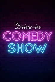Poster do filme Drive-in Comedy Show