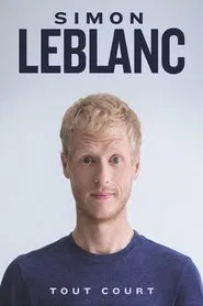 Poster do filme Simon Leblanc: Tout court