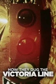 How They Dug the Victoria Line movie poster