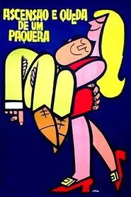Poster do filme Ascensão e Queda de um Paquera