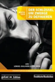 The Key for Determining Dwarfs or The Last Travel of Lemuel Gulliver movie poster
