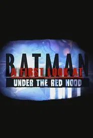 A First Look at Batman: Under the Red Hood movie poster