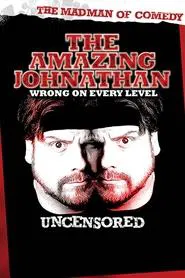 The Amazing Johnathan: Wrong on Every Level movie poster