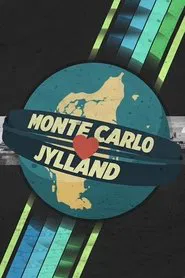 Monte Carlo elsker Jylland tv show poster