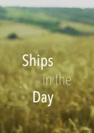Ships in the Day movie poster