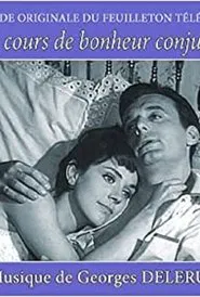 Poster da série Le bonheur conjugal