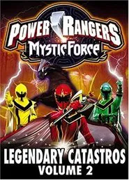 Poster do filme Power Rangers Mystic Force: Legendary Catastros