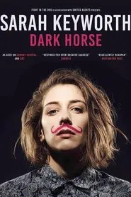 Sarah Keyworth: Dark Horse movie poster