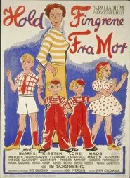 Hold fingrene fra mor movie poster