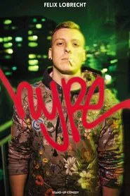 Felix Lobrecht: Hype movie poster