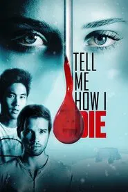 Tell Me How I Die movie poster