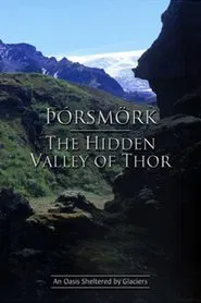 Þórsmörk - The Hidden Walley of Thor movie poster