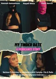Poster do filme My Tinder Date - A Vengeance Story