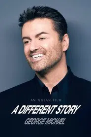 George Michael: A Different Story movie poster