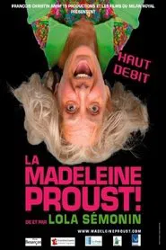 La Madeleine Proust - Haut débit movie poster