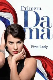 Primera dama tv show poster
