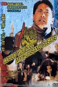 Could You Kill My Husband Please? movie poster