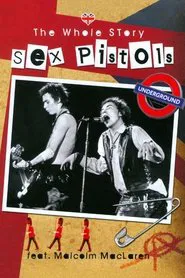 Sex Pistols: The Whole Story movie poster